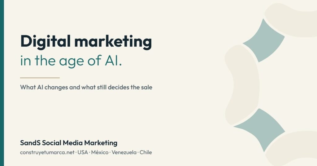 Digital marketing in the age of AI. — SandS Social Media Marketing