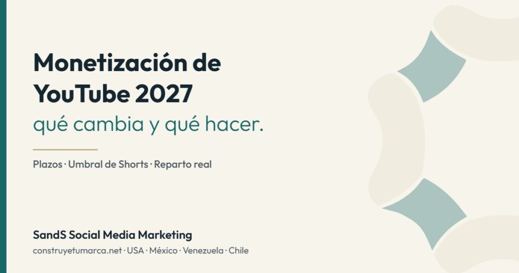 Monetización de YouTube 2027: qué cambia y qué hacer — SandS Social Media Marketing